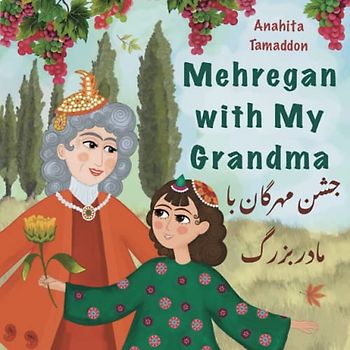 Mehregan With My Grandma: In English & Persian