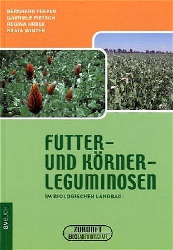 Futter- und Körnerleguminosen
