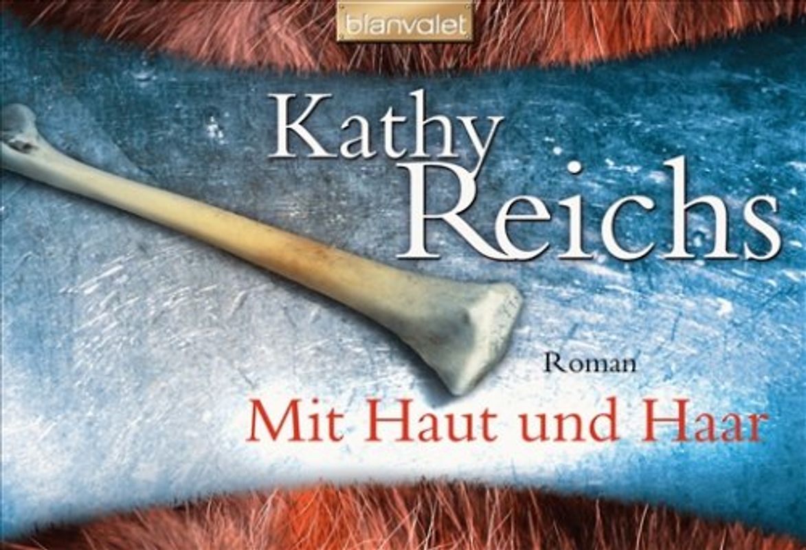Mit Haut und Haar