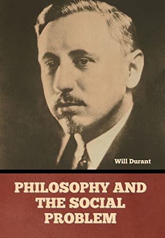 Philosophy and the Social Problem