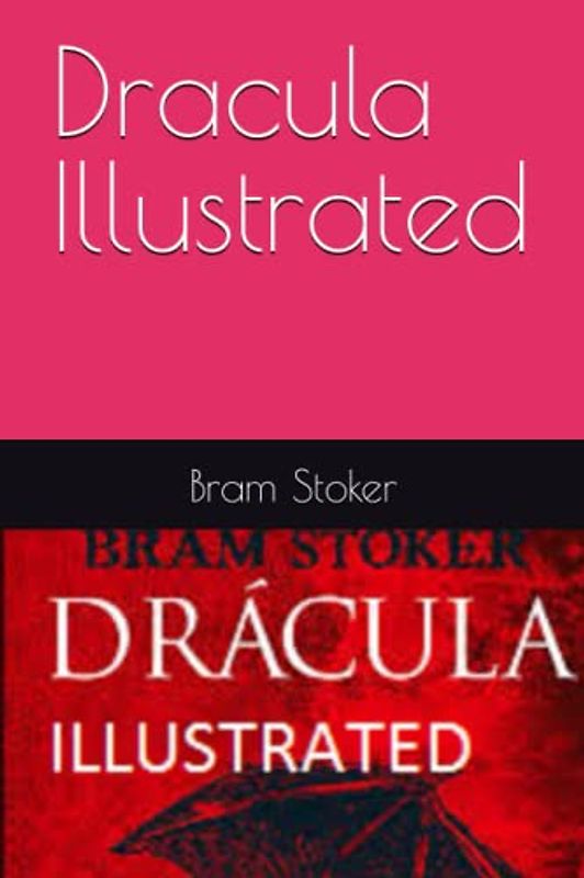 Dracula Illustrated