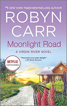 Moonlight Road (A Virgin River Novel, 10)