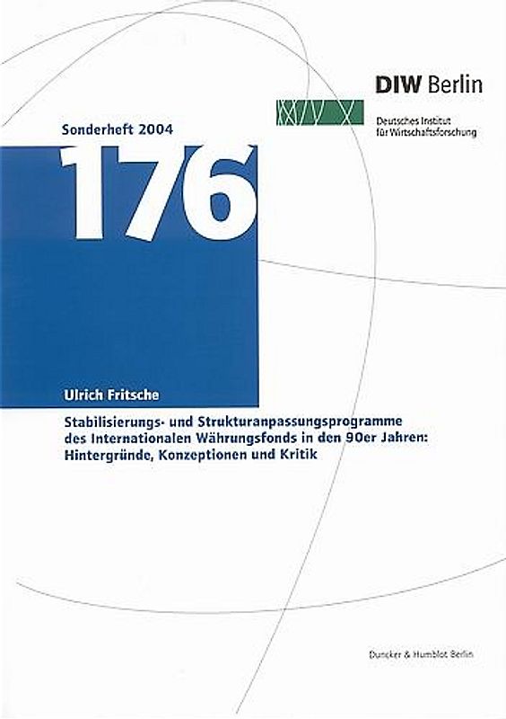 Stabilisierungs- und Strukturanpassungsprogramme des Internationalen Währungsfonds in den 90er Jahren: Hintergründe, Konzeptionen und Kritik.