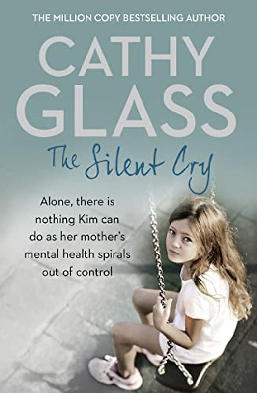The Silent Cry: There is little Kim can do as her mother's mental health spirals out of control