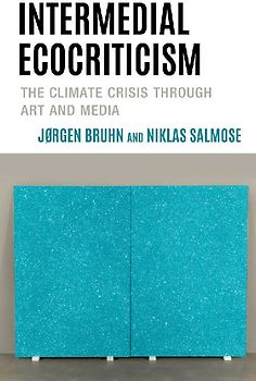 Intermedial Ecocriticism