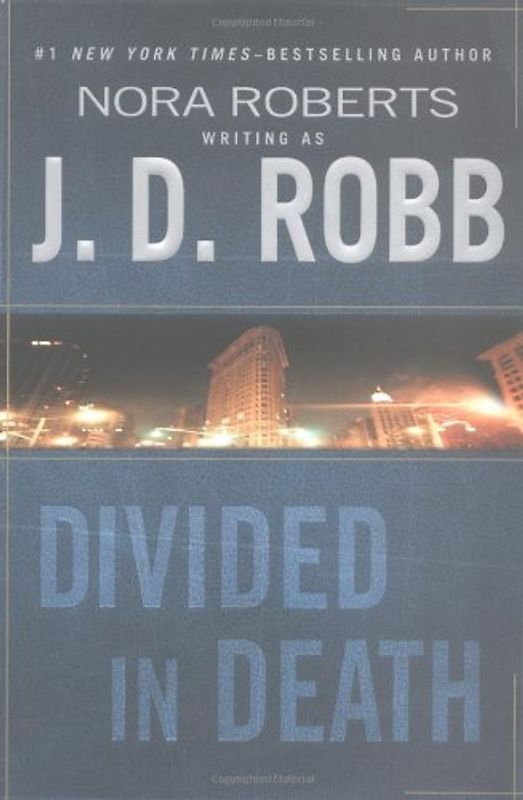 Divided in Death - Robb, J.D.