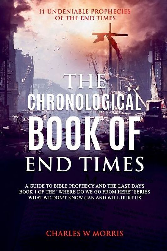 The Chronological Book Of End Times
