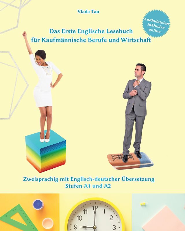 Lerne Englisch mit Dem Ersten Englischen Lesebuch für Kaufmännische Berufe und Wirtschaft