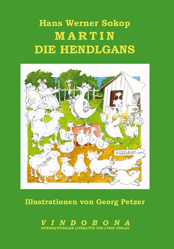 Martin die Hendlgans
