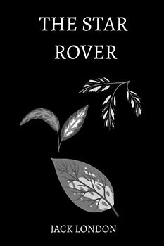 The Star Rover by Jack London