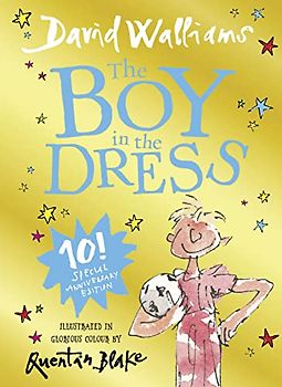 The Boy in the Dress: Limited Gift Edition of David Walliams' Bestselling Children's Book