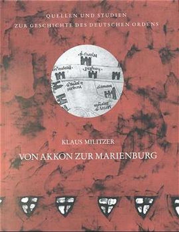 Von Akkon zur Marienburg