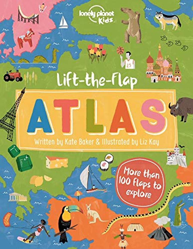 Lonely Planet Kids Lift-The-Flap Atlas