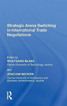 Strategic Arena Switching in International Trade Negotiations