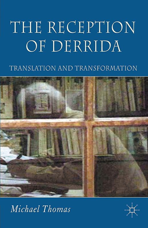 The Reception of Derrida