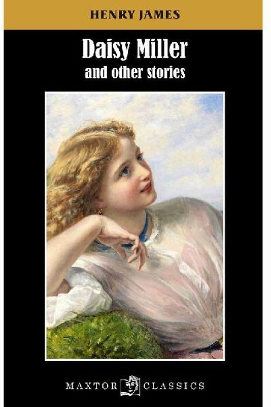 Daisy Miller and other stories