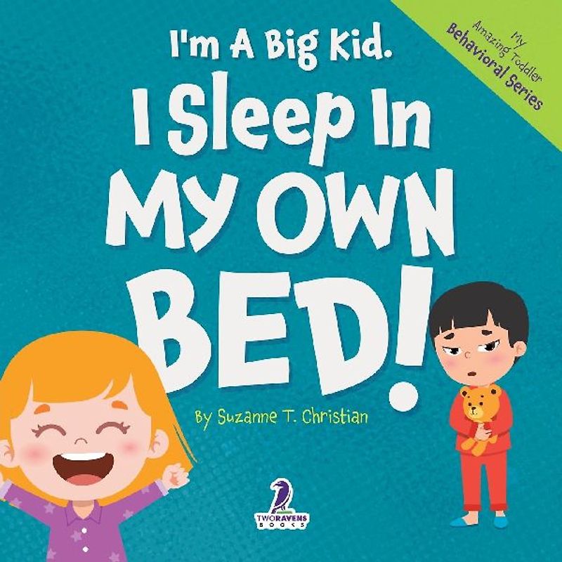 I'm A Big Kid. I Sleep In My Own Bed!