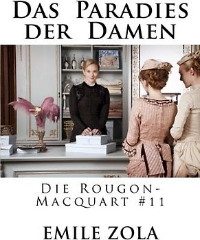 Das Paradies der Damen: Die Rougon-Macquart #11