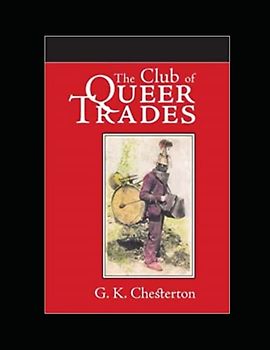 The Club of Queer Trades Illustrated