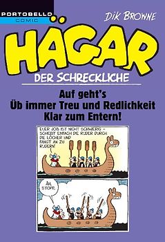Hägar der Schreckliche: Auf geht's! / Üb immer Treu und Redlichkeit / Klar zum Entern!