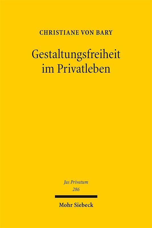 Gestaltungsfreiheit im Privatleben