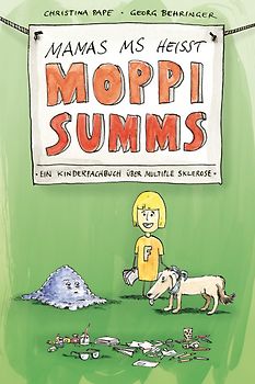Mamas MS heißt Moppi Summs