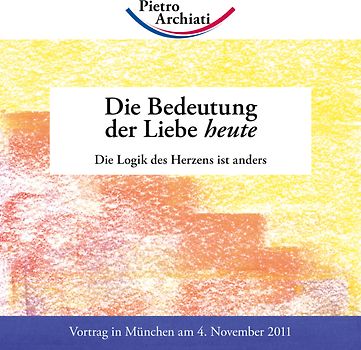 Die Bedeutung der Liebe heute