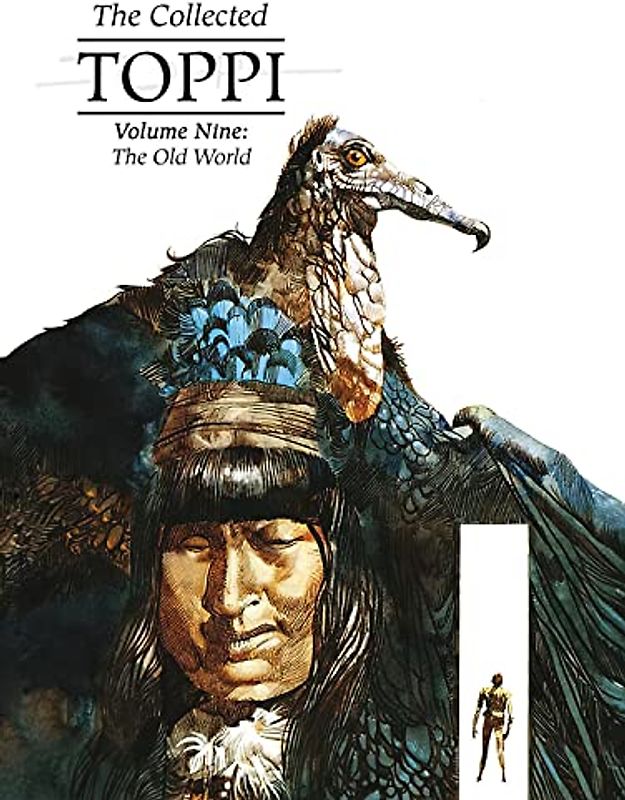 The Collected Toppi Vol 9: The Old World