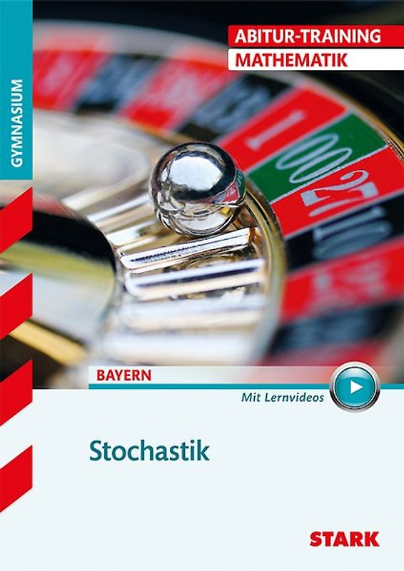 STARK Abitur-Training - Mathematik Stochastik - Bayern