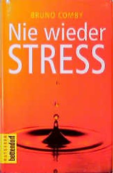 Nie wieder Stress