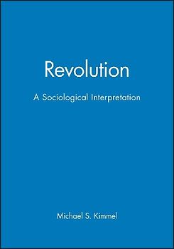 Revolution - A Sociological Interpretation