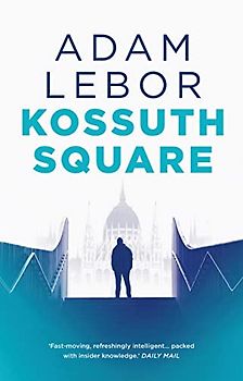 Kossuth Square (Danube Blues, Band 2)