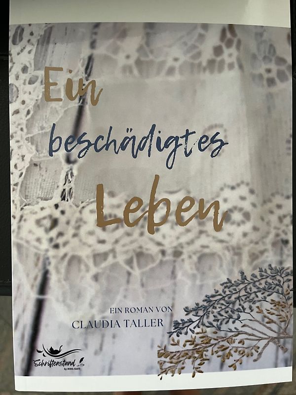 Ein beschädigtes Leben