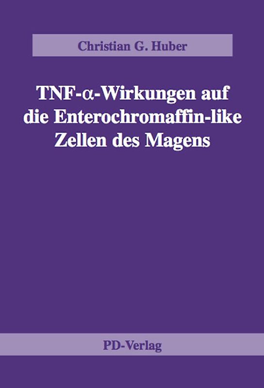 TNF-α-Wirkungen auf die Enterochromaffin-like Zellen des Magens