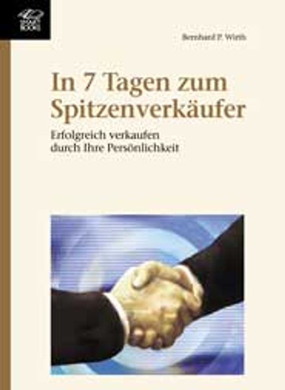 In 7 Tagen zum Spitzenverkäufer