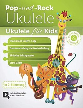 Ukulele für Kids (Pop- und Rock-Ukulele, Band 4)