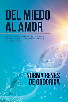 Del miedo al amor