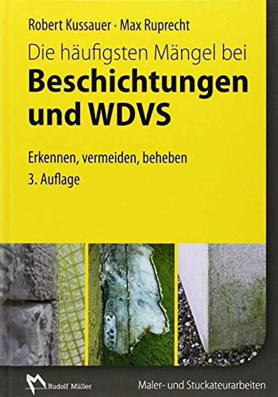 Die häufigsten Mängel bei Beschichtungen und WDVS
