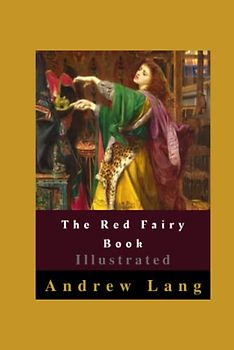 The Red Fairy Book Illustrated