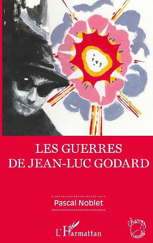Les guerres de Jean-Luc Godard
