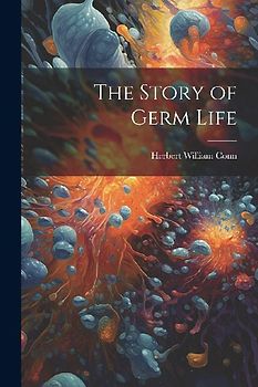 The Story of Germ Life