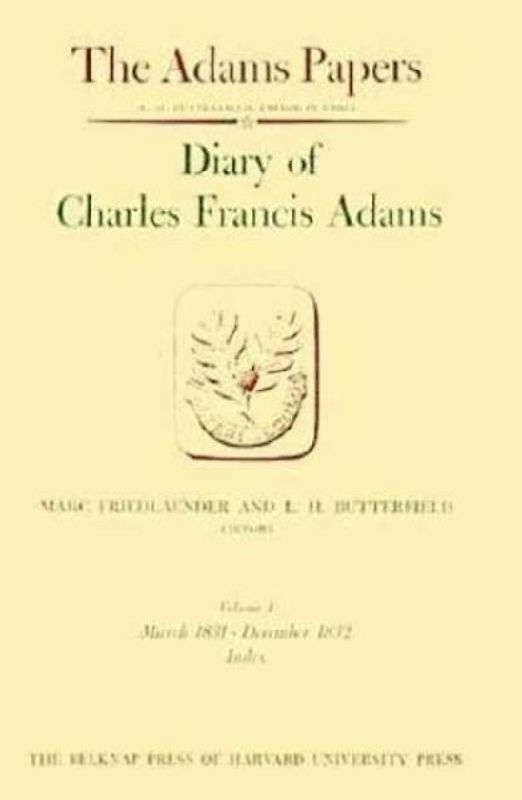 Diary of Charles Francis Adams