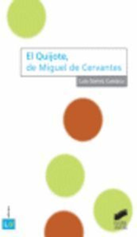 El Quijote, de Miguel de Cervantes