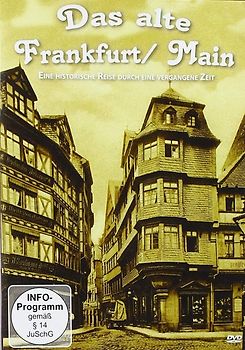 Das alte Frankfurt-Main - Eine historische Reise d DVD