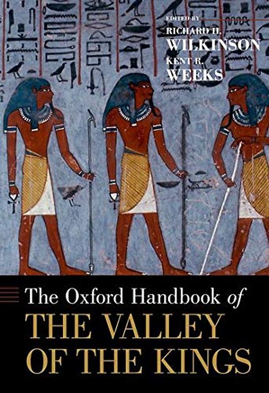The Oxford Handbook of the Valley of the Kings (Oxford Handbooks)
