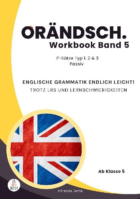 Orändsch Workbook Band 5 if-Sätze Typ 1 2 3 und Passiv