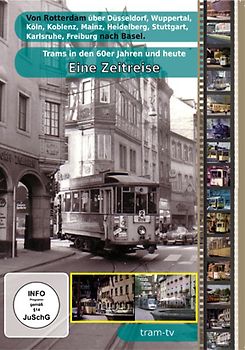 Trams in den 60er Jahren und heute - tram-tv DVD