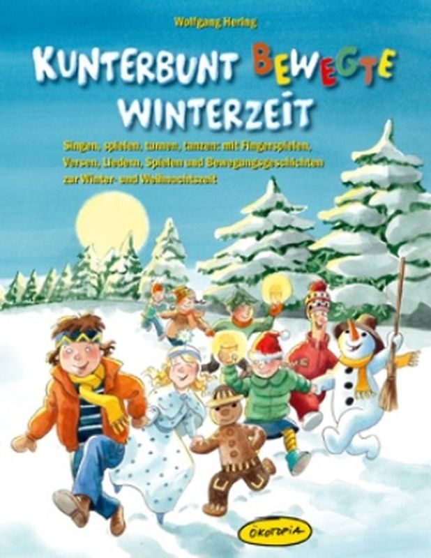 Kunterbunt bewegte Winterzeit