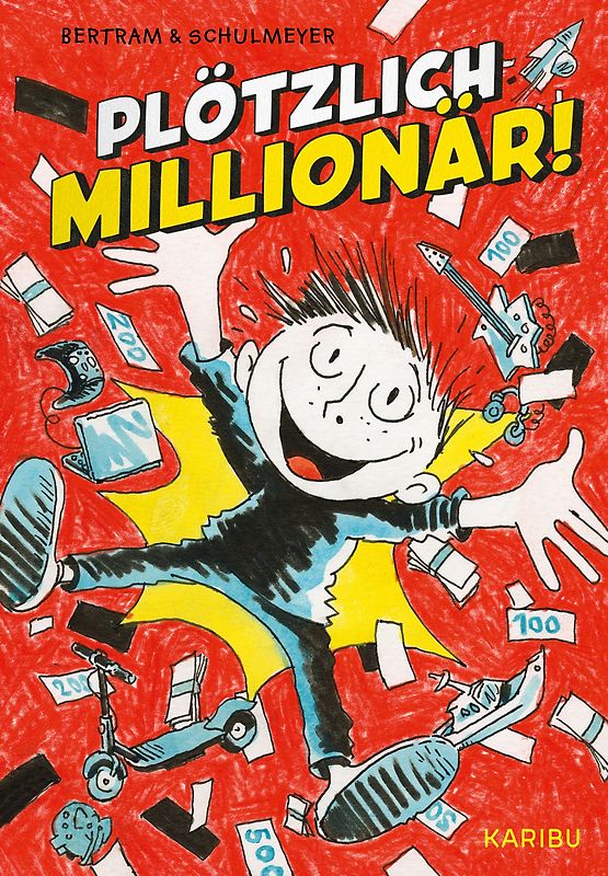 Plötzlich: Millionär! (Band 1)