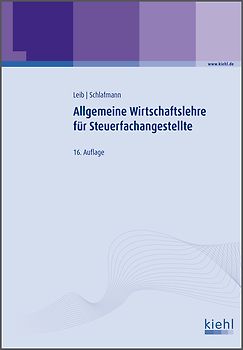 Allgemeine Wirtschaftslehre für Steuerfachangestellte